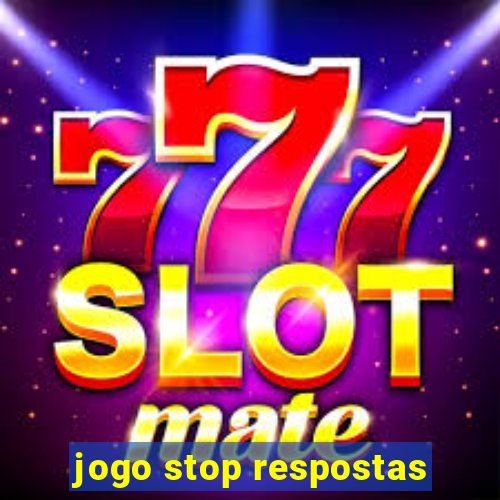 jogo stop respostas